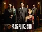Парижка полиция &ndash; 1900 - криминале в стил Babylon Berlin или Epic Drama в парижките потайности на ръба на века